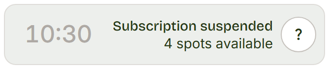 Grey 10:30 row reading Subscription suspended.