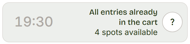 Grey 19:30 row reading All entries already in the cart.