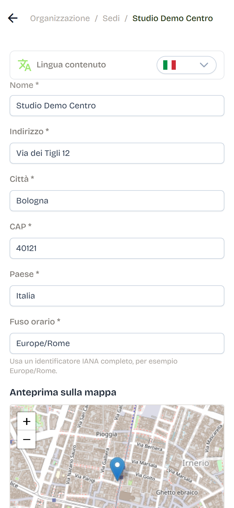 Scheda della sede Studio Demo Centro con i campi indirizzo, il fuso orario e l’anteprima sulla mappa.