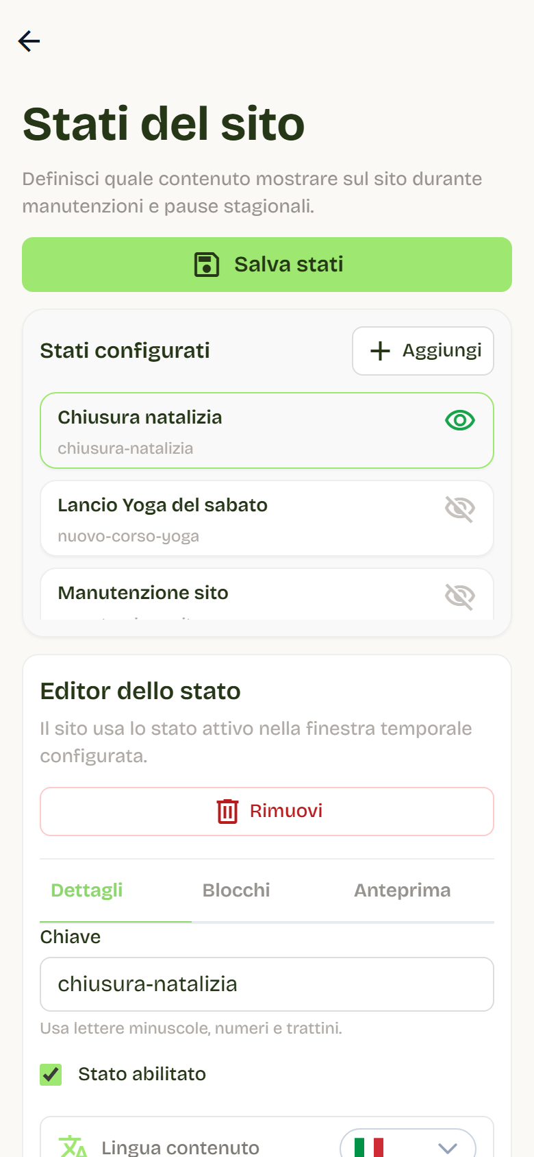 La pagina Stati del sito con tre stati configurati e l’editor dello stato Chiusura natalizia aperto su Dettagli, con chiave, nome, inizio e fine.